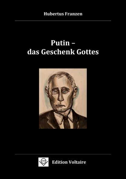 Putin - das Geschenk Gottes